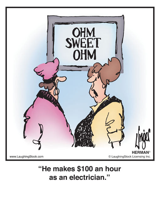 He makes $100 an hour as an electrician.