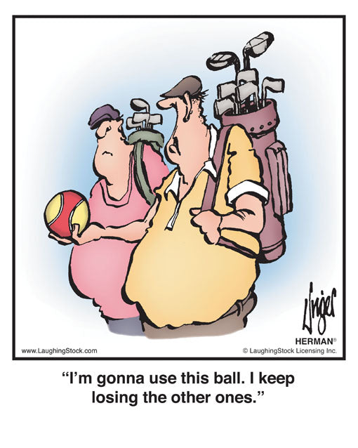 I’m gonna use this ball. I keep losing the other ones.