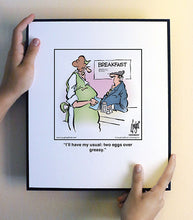 Load image into Gallery viewer, I’ll have my usual: two eggs over greasy.