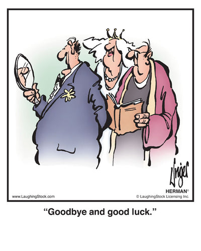 Goodbye and good luck.