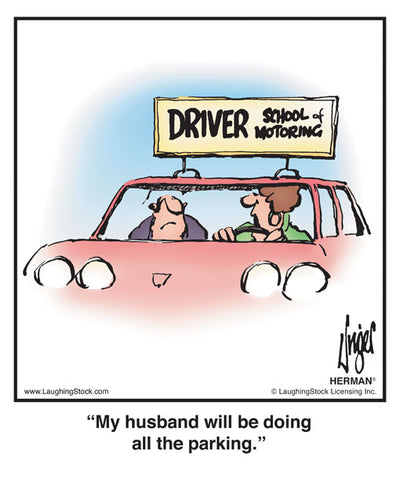 My husband will be doing all the parking.
