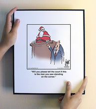 Load image into Gallery viewer, Will you please tell the court if this is the man you saw standing on the corner.