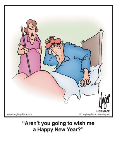 Aren’t you going to wish me a Happy New Year?