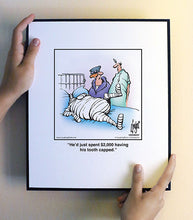 Load image into Gallery viewer, He’d just spent $600 having his tooth capped.