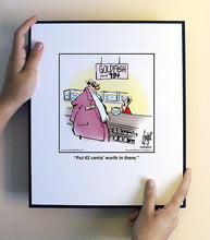 Load image into Gallery viewer, Put 62 cents’ worth in there.