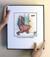 Load image into Gallery viewer, Is it ten minutes to five already?