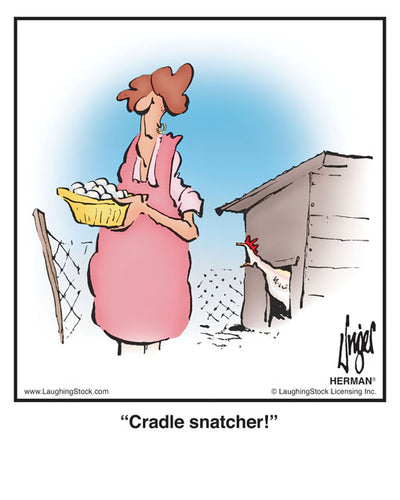 Cradle snatcher!