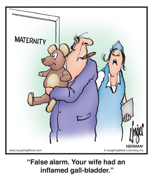 False alarm. Your wife had an inflamed gall-bladder.