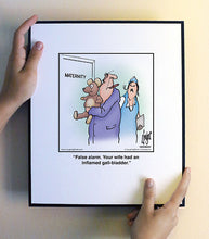 Load image into Gallery viewer, False alarm. Your wife had an inflamed gall-bladder.