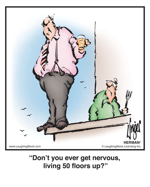 Don’t you ever get nervous, living 50 floors up?