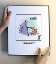 Load image into Gallery viewer, D’you want ‘Outpatients’ or ‘Emergency’?