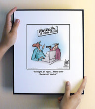 Load image into Gallery viewer, All right, all right… Hand over the seven bucks.