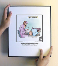 Load image into Gallery viewer, Surely you must know if you have health insurance…