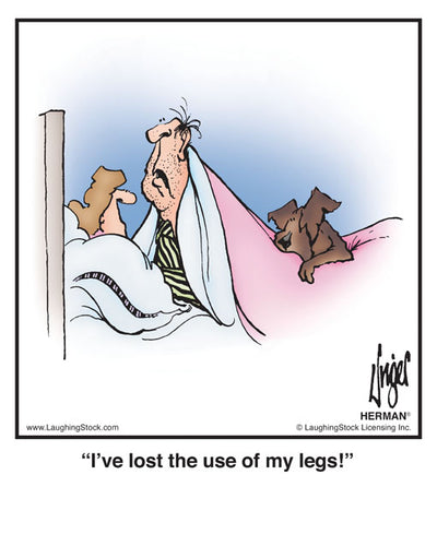 I’ve lost the use of my legs!