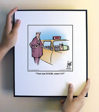 Load image into Gallery viewer, That was $19.80, wasn’t it?