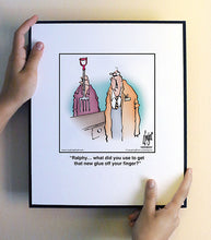 Load image into Gallery viewer, Ralphy… what did you use to get that new glue off your finger?