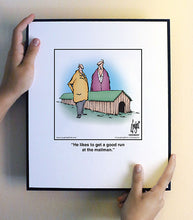 Load image into Gallery viewer, He likes to get a good run at the mailman.