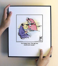 Load image into Gallery viewer, It’s happy hour. You get two mushroom soups.