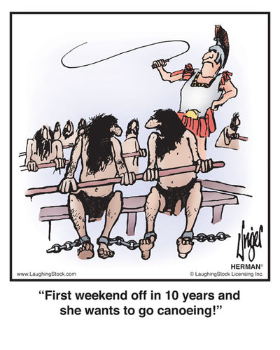 First weekend off in 10 years and she wants to go canoeing!