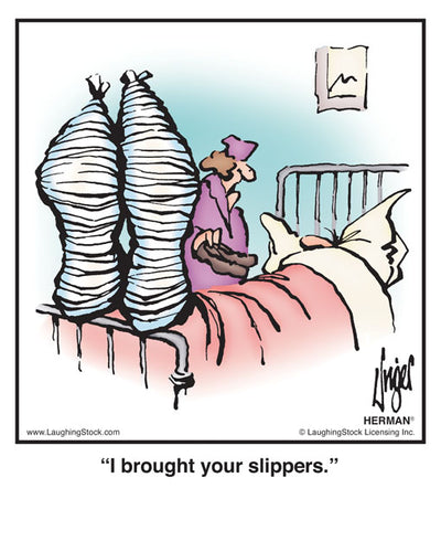 I brought your slippers.