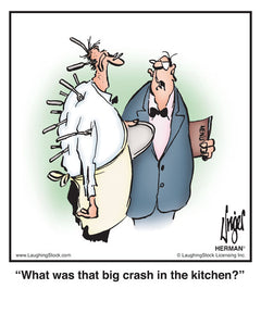 What was that big crash in the kitchen?