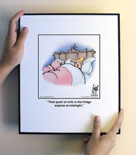 Load image into Gallery viewer, That quart of milk in the  expires at midnight.