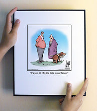 Load image into Gallery viewer, It’s just till I fix the hole in our fence.