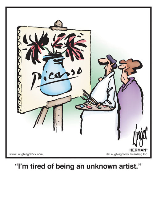 I’m tired of being an unknown artist.