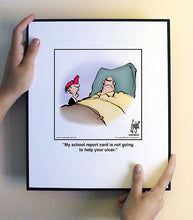 Load image into Gallery viewer, My school report card is not going to help your ulcer.