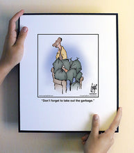 Load image into Gallery viewer, Don’t forget to take out the garbage.