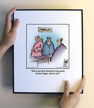 Load image into Gallery viewer, She’s got that diamond ring stuck on her finger. Got an ax?