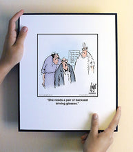 Load image into Gallery viewer, She needs a pair of backseat driving glasses.