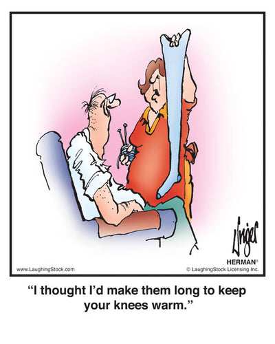 I thought I’d make them long to keep your knees warm.