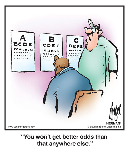 You won’t get better odds than that anywhere else.