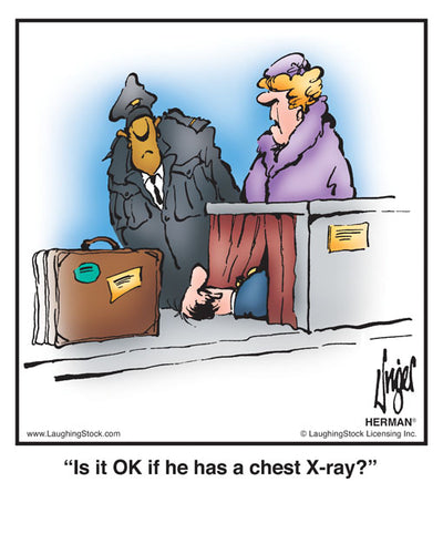 Is it OK if he has a chest X-ray?