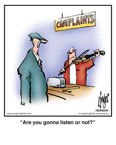 Are you gonna listen or not?