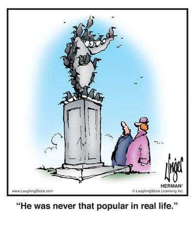 He was never that popular in real life.