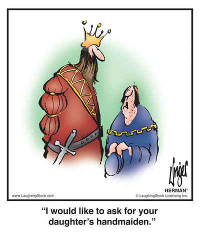 I would like to ask for your daughter’s handmaiden.