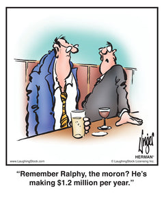Remember Ralphy, the moron? He’s making $1.2 million per year.