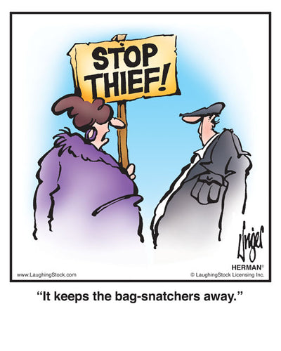 It keeps the bag-snatchers away.