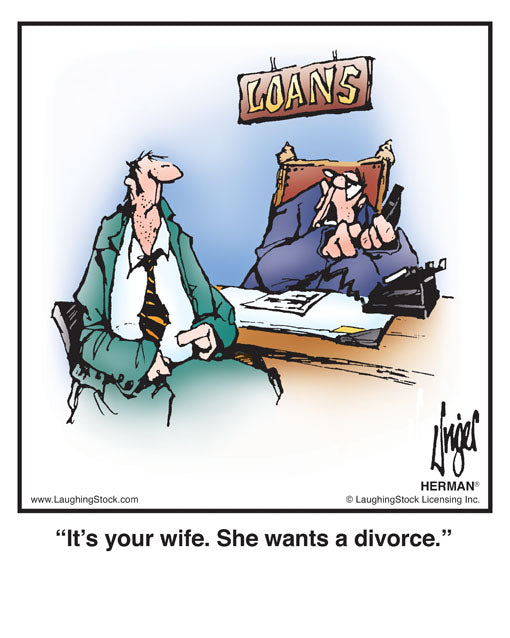 It’s your wife. She wants a divorce.