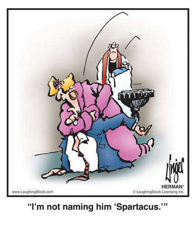 I’m not naming him ‘Spartacus.’