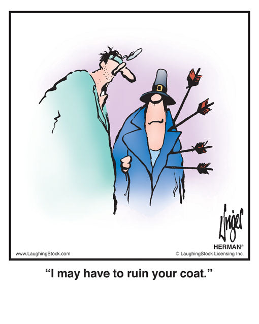 I may have to ruin your coat.