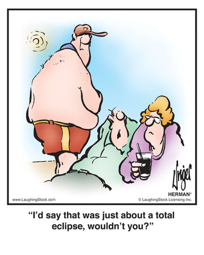 I’d say that was just about a total eclipse, wouldn’t you?