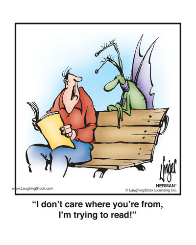 I don’t care where you’re from, I’m trying to read!