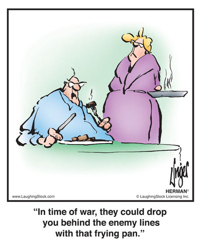 In time of war, they could drop you behind the enemy lines with that frying pan.