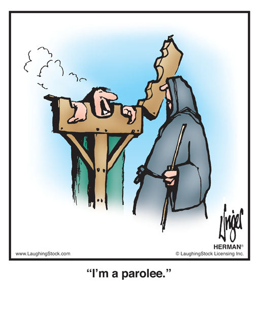 I’m a parolee.