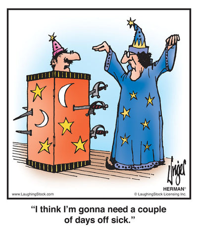 I think I’m gonna need a couple of days off sick.