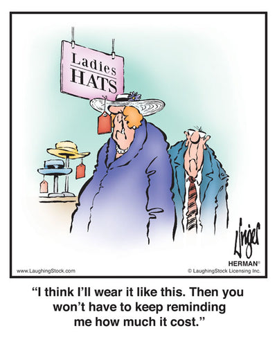 I think I’ll wear it like this. Then you won’t have to keep reminding me how much it cost.