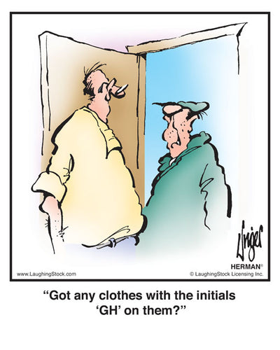 Got any clothes with the initials ‘GH’ on them?
